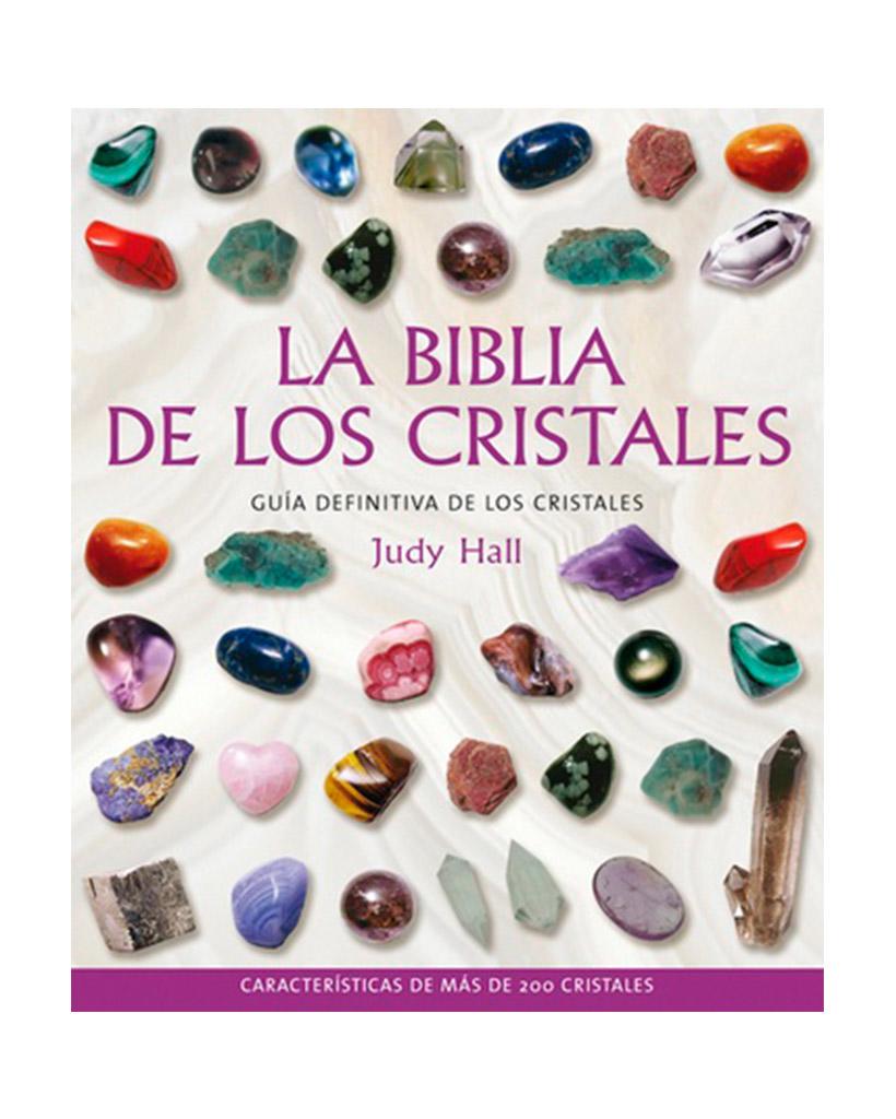 La biblia de los cristales - Judy Hall