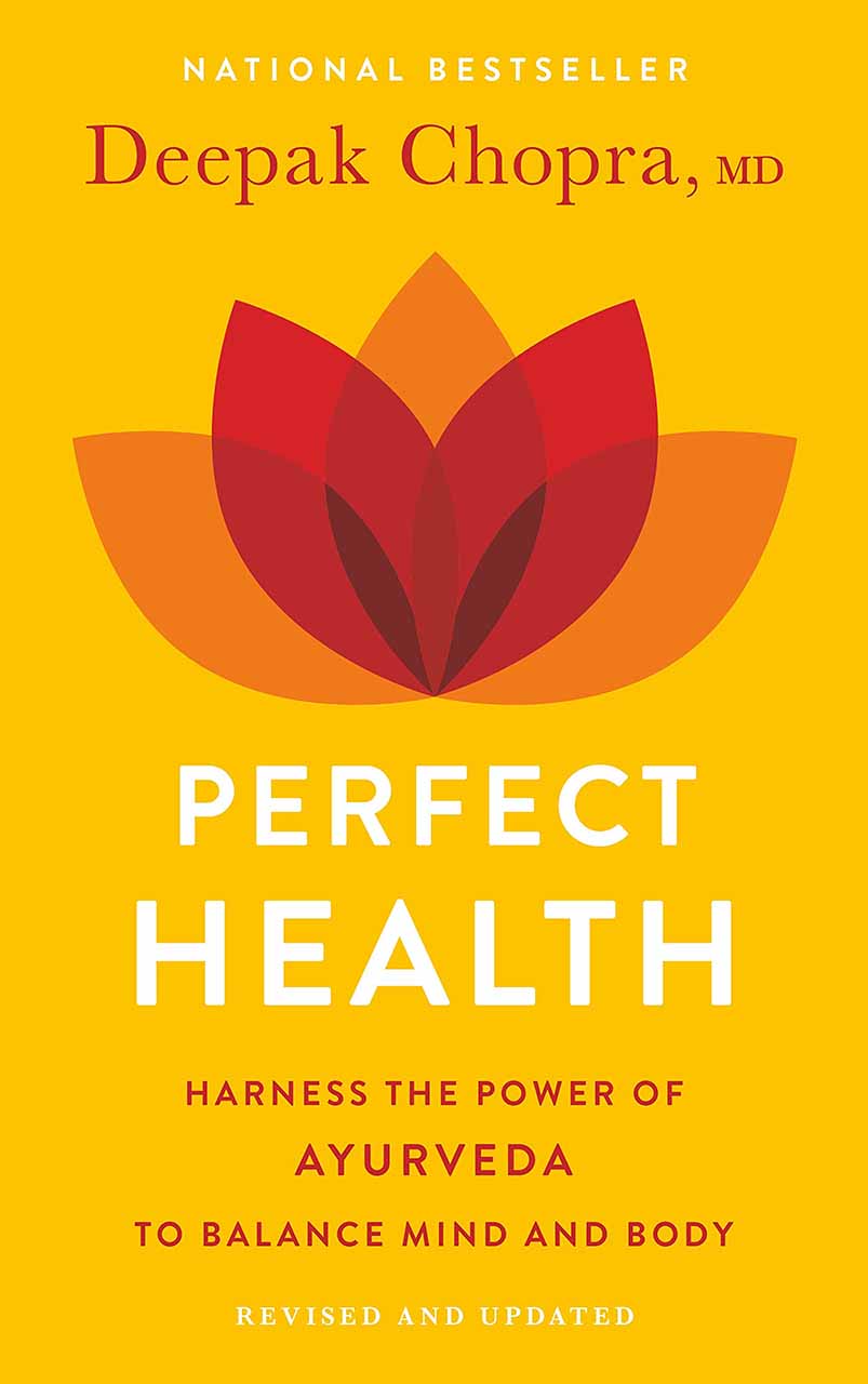 Perfect Health (Revised Edition) - Deepak Chopra