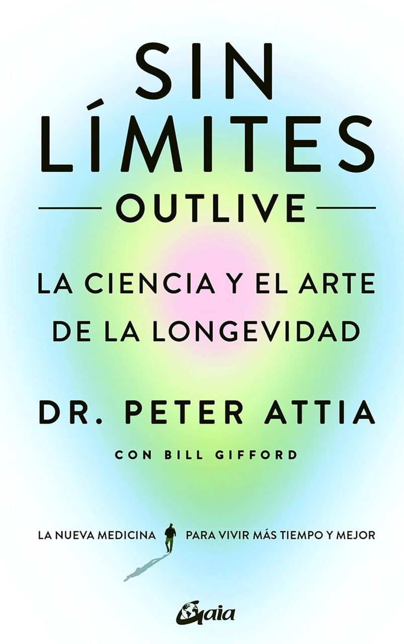 Sin límites (Outlive) - Dr. Peter Attia - 19WA50454_1