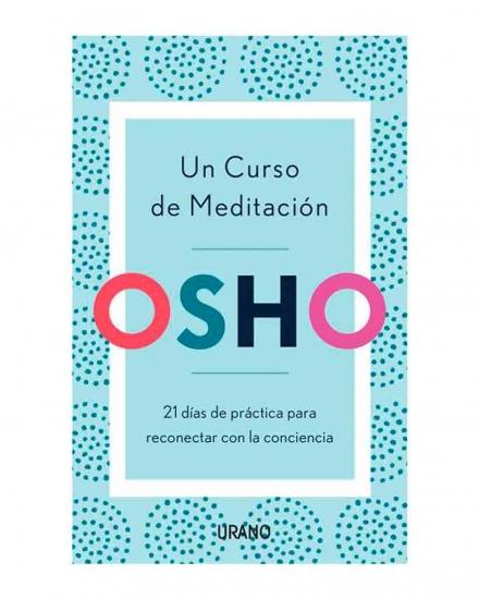 Un curso de meditacion - Osho